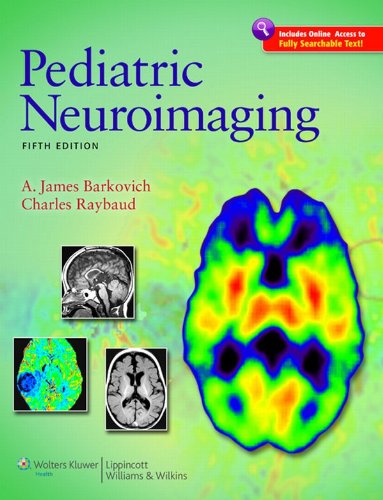 Pediatric Neuroimaging (Pediatric Neuroimaging (Barkovich)) (PDF/EPUB Version)
