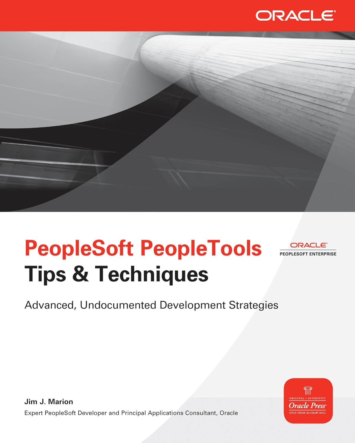 PeopleSoft PeopleTools Tips & Techniques (Oracle Press) (PDF/EPUB Version)