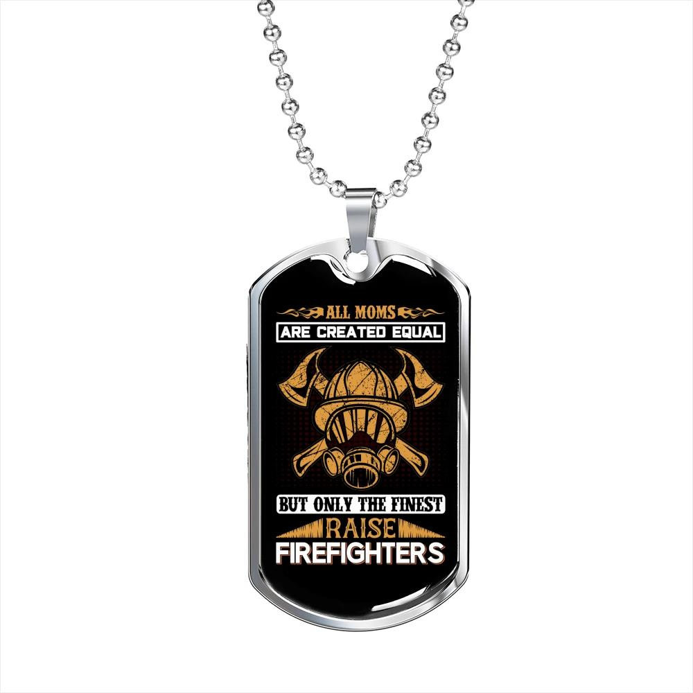 Perfect Gift For Mom Firefighter Dog Tag Pendant Necklace Finest Moms Raise Firefighters