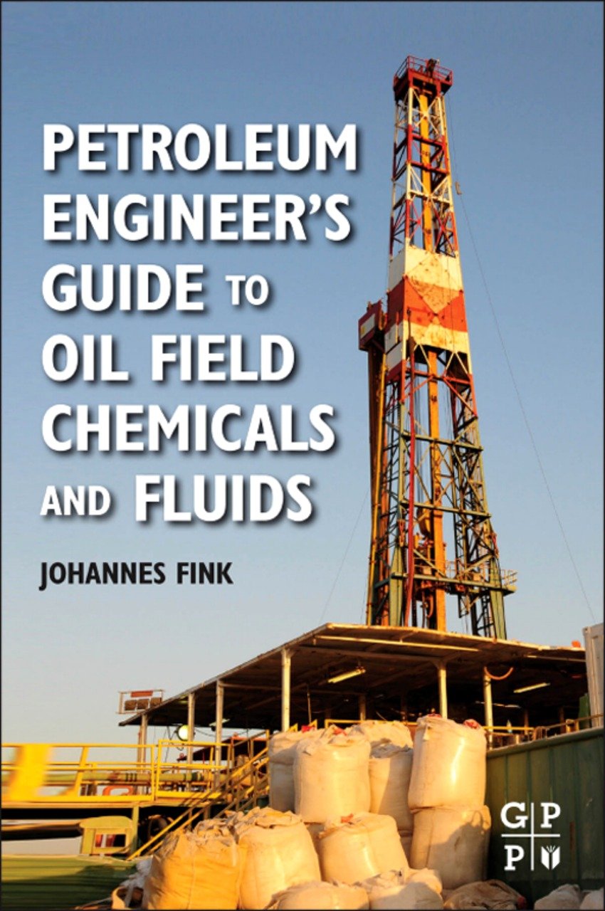 Petroleum Engineer's Guide to Oil Field Chemicals and Fluids (PDF/EPUB Version)