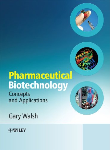 Pharmaceutical Biotechnology: Concepts and Applications (PDF/EPUB Version)