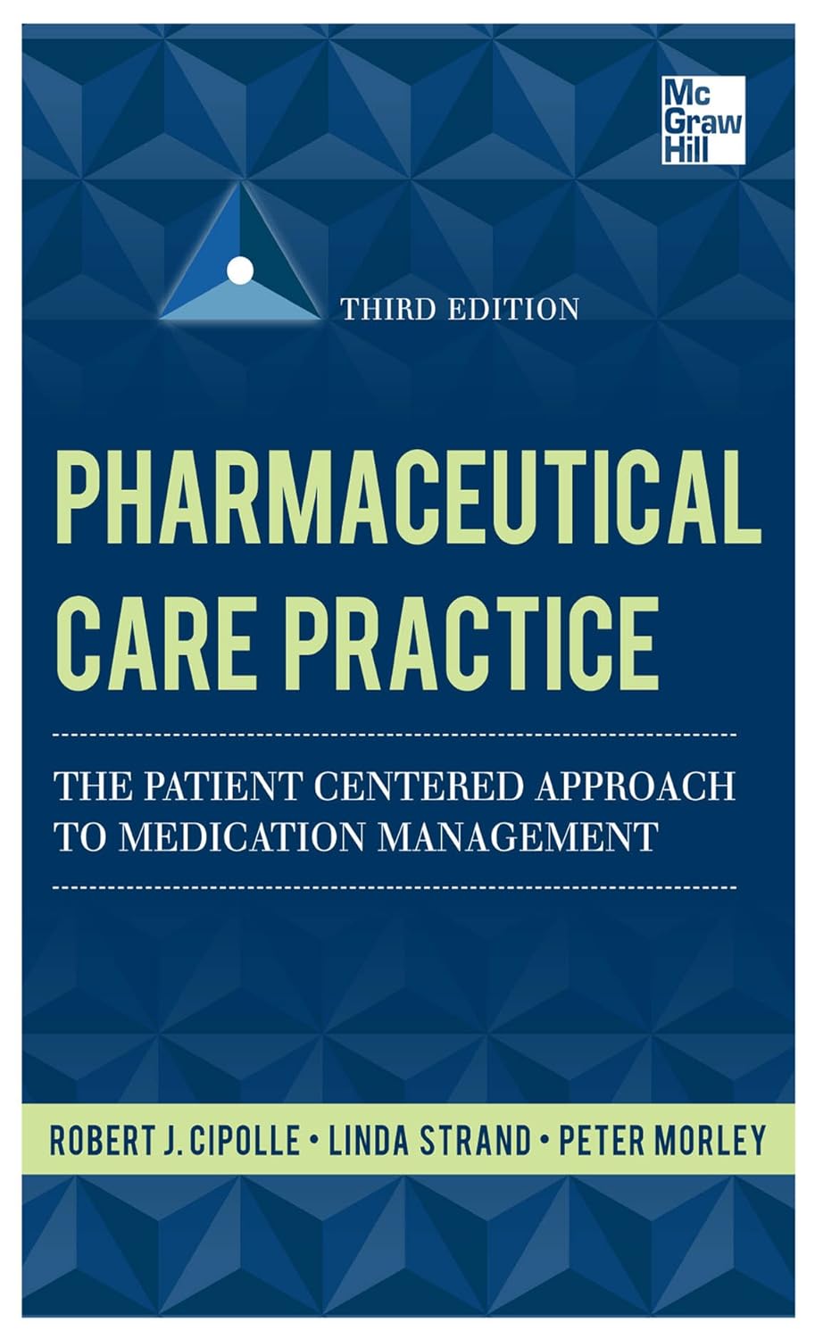 Pharmaceutical Care Practice: The Patient-Centered Approach to Medication Management, Third Edition (PDF/EPUB Version)