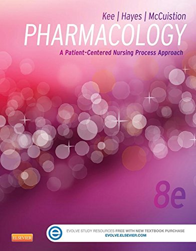 Pharmacology - E-Book: A Patient-Centered Nursing Process Approach (Kee, Pharmacology) (PDF/EPUB Version)