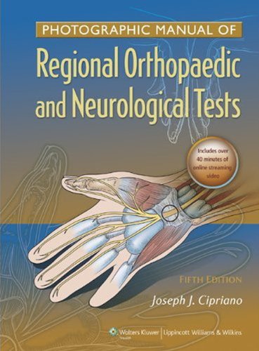 Photographic Manual of Regional Orthopaedic and Neurologic Tests (PDF/EPUB Version)