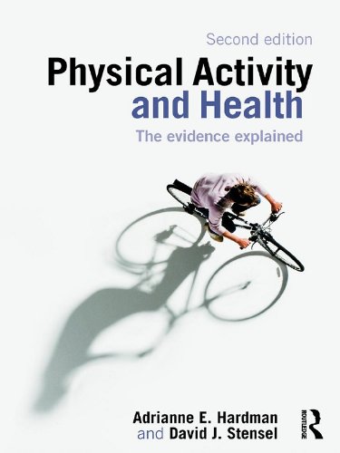 Physical Activity and Health: The Evidence Explained (PDF/EPUB Version)