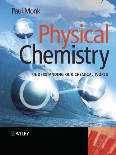 Physical Chemistry: Understanding our Chemical World (PDF/EPUB Version)