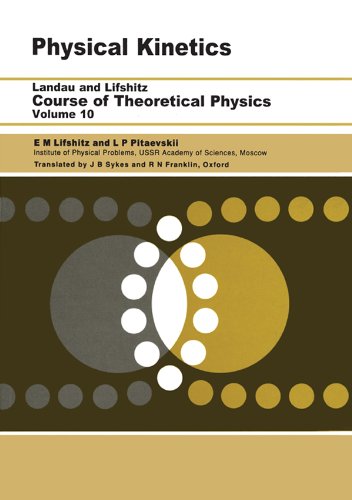 Physical Kinetics: Volume 10 (Course of Theoretical Physics S) (PDF/EPUB Version)