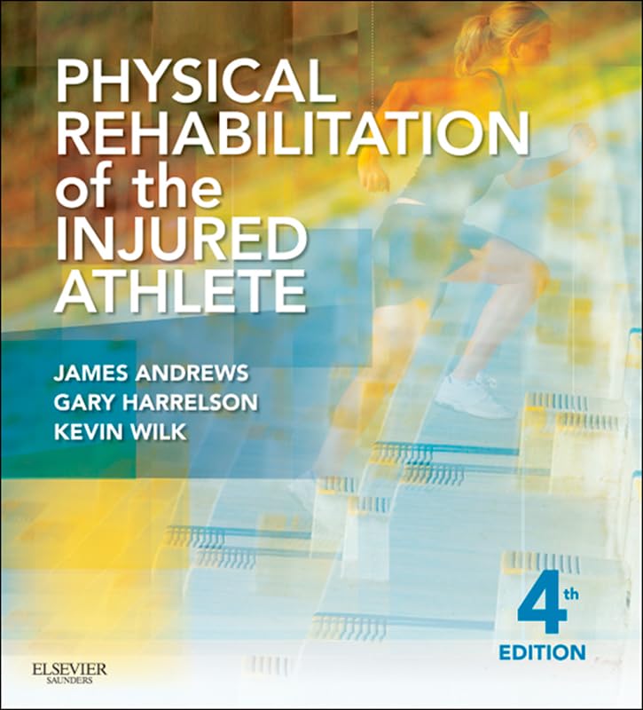 Physical Rehabilitation of the Injured Athlete E-Book: Expert Consult - Online and Print (PDF/EPUB Version)