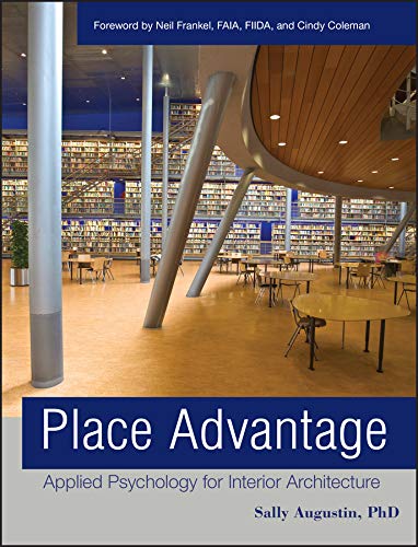 Place Advantage: Applied Psychology for Interior Architecture (PDF/EPUB Version)