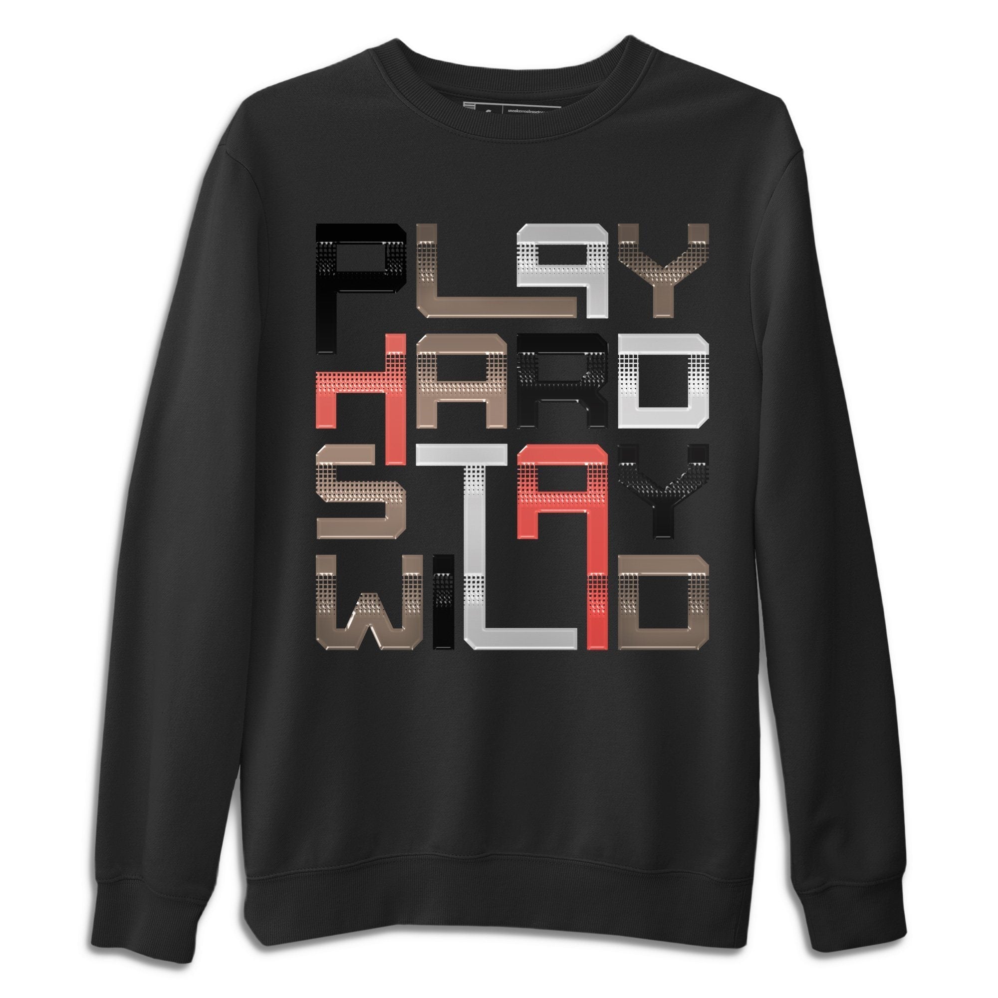 Play Hard Stay Wild Unisex Sweater – Air Jordan 4 Taupe Haze, Sneakers Matching Sweater