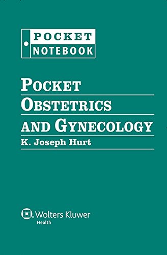 Pocket Obstetrics and Gynecology (Pocket Notebook Series) (PDF/EPUB Version)