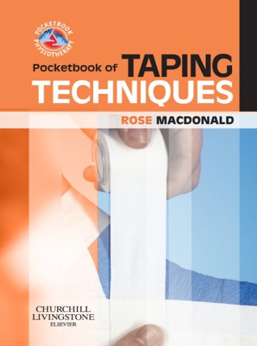 Pocketbook of Taping Techniques (Pocketbook Physiotherapy) (PDF/EPUB Version)