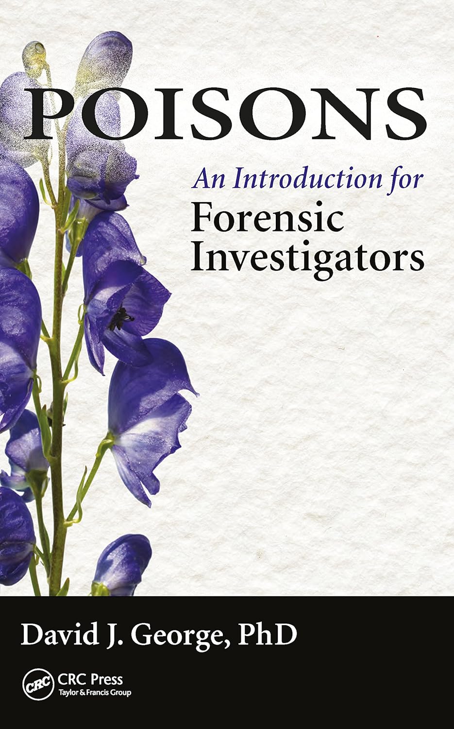 Poisons: An Introduction for Forensic Investigators (PDF/EPUB Version)