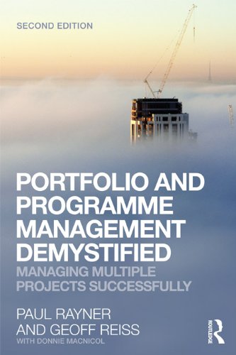 Portfolio and Programme Management Demystified: Managing Multiple Projects Successfully (PDF/EPUB Version)