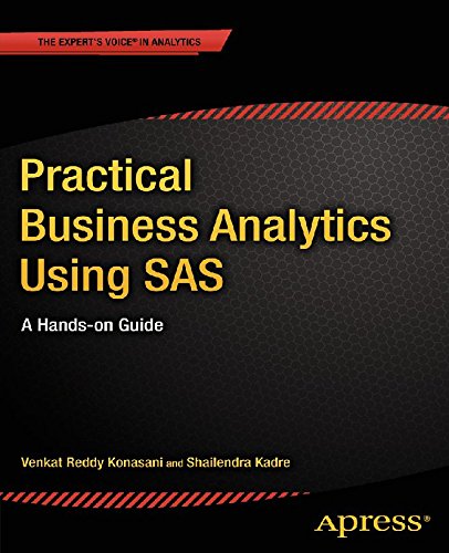 Practical Business Analytics Using SAS: A Hands-on Guide (PDF/EPUB Version)