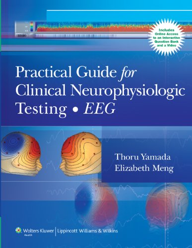 Practical Guide for Clinical Neurophysiologic Testing: EEG (PDF/EPUB Version)