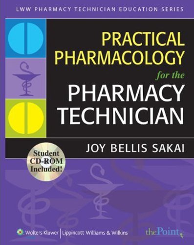 Practical Pharmacology for the Pharmacy Technician (Lww Pharmacy Technician Education) (PDF/EPUB Version)