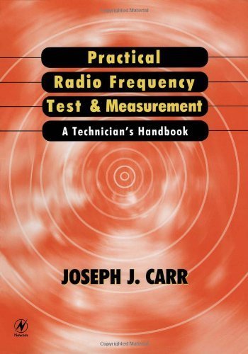 Practical Radio Frequency Test and Measurement: A Technician's Handbook (PDF/EPUB Version)