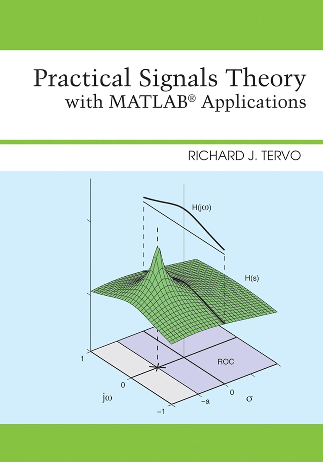 Practical Signals Theory with MATLAB Applications (PDF/EPUB Version)