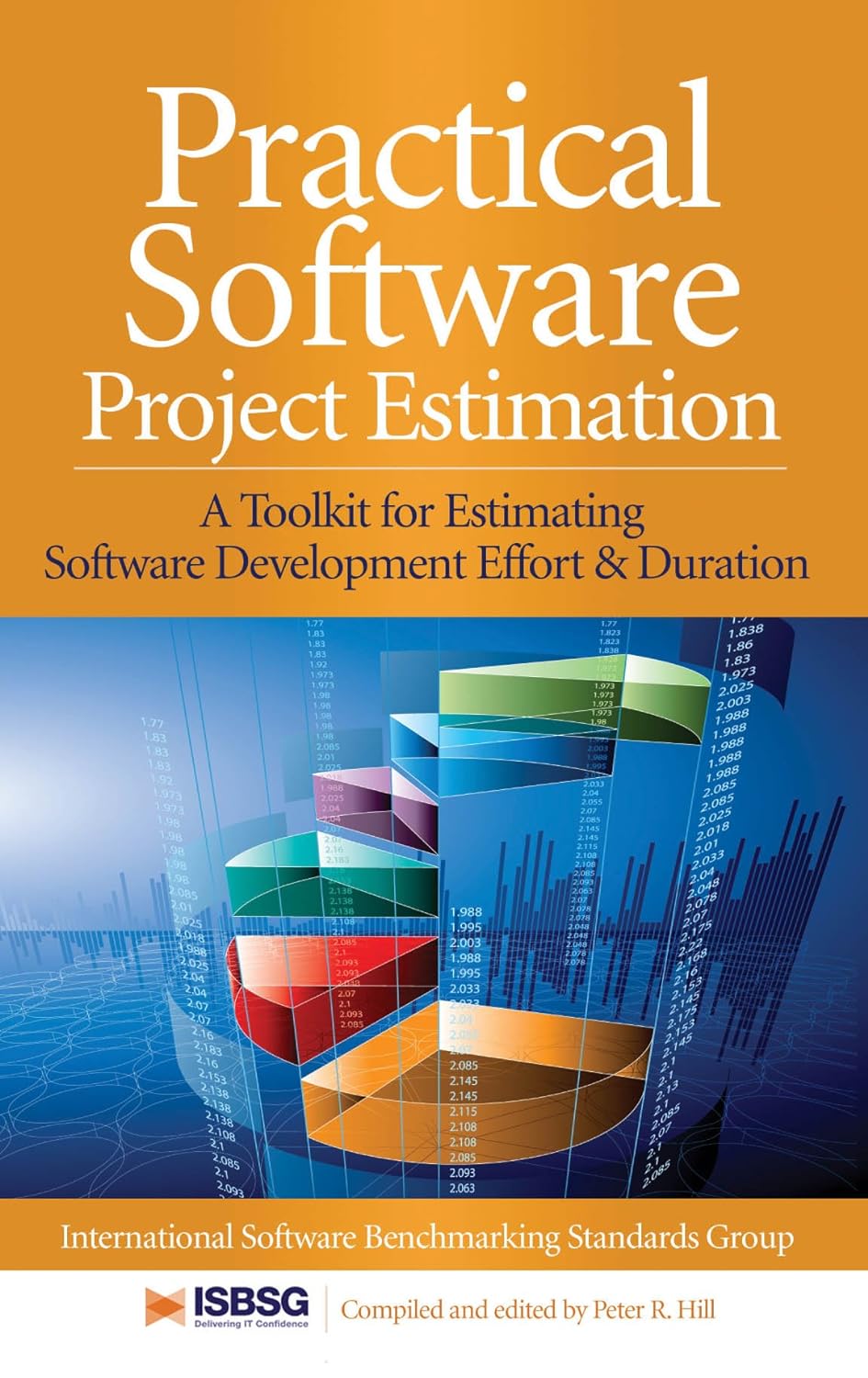 Practical Software Project Estimation: A Toolkit for Estimating Software Development Effort & Duration (PDF/EPUB Version)