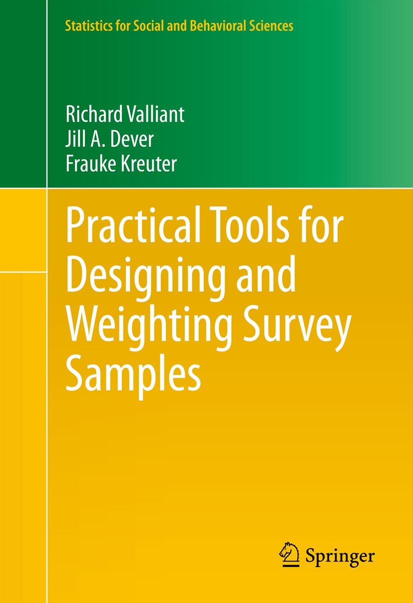 Practical Tools for Designing and Weighting Survey Samples (Statistics for Social and Behavioral Sciences Book 51) (PDF/EPUB Version)