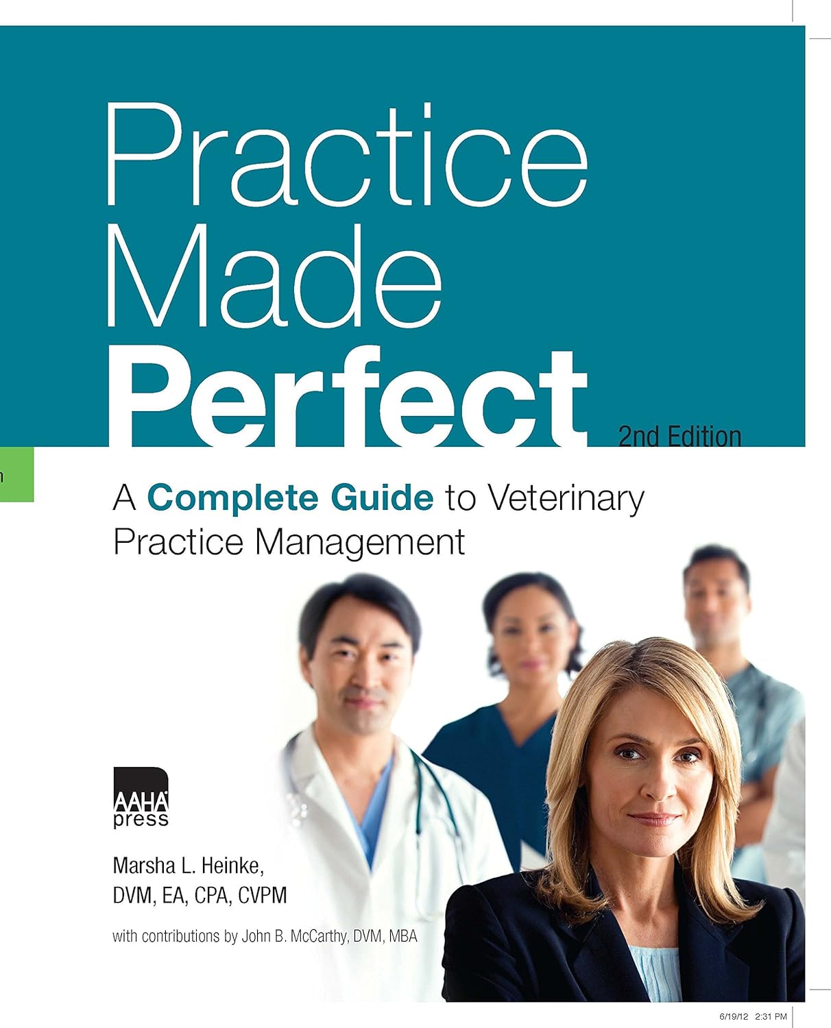 Practice Made Perfect: A Complete Guide to Veterinary Practice Management (PDF/EPUB Version)