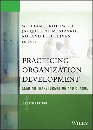 Practicing Organization Development: Leading Transformation and Change (J-B O-D (Organizational Development)) (PDF/EPUB Version)