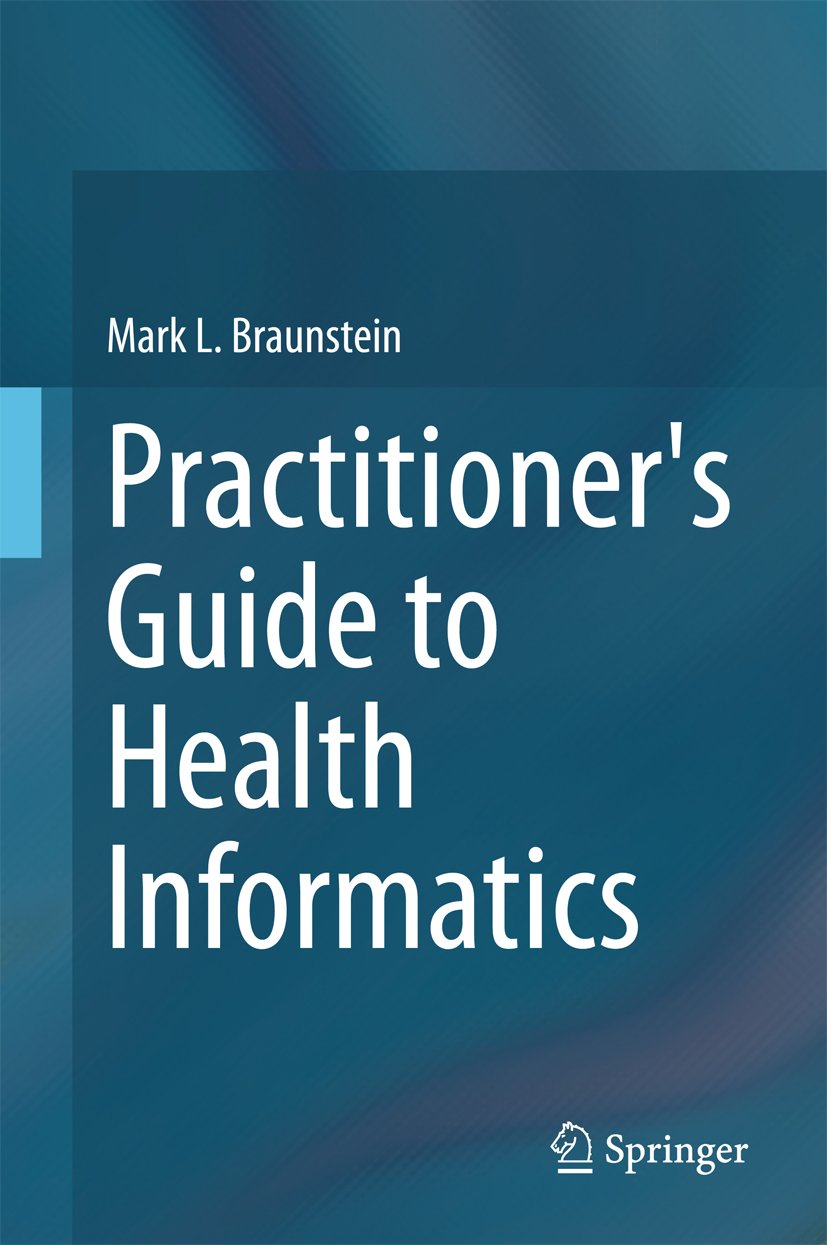 Practitioner's Guide to Health Informatics (PDF/EPUB Version)