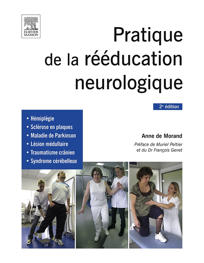 Pratique de la rééducation neurologique (Hors collection) (French Edition) (PDF/EPUB Version)