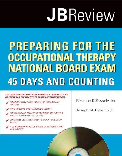 Preparing for the Occupational Therapy National Board Exam: 45 Days and Counting (PDF/EPUB Version)