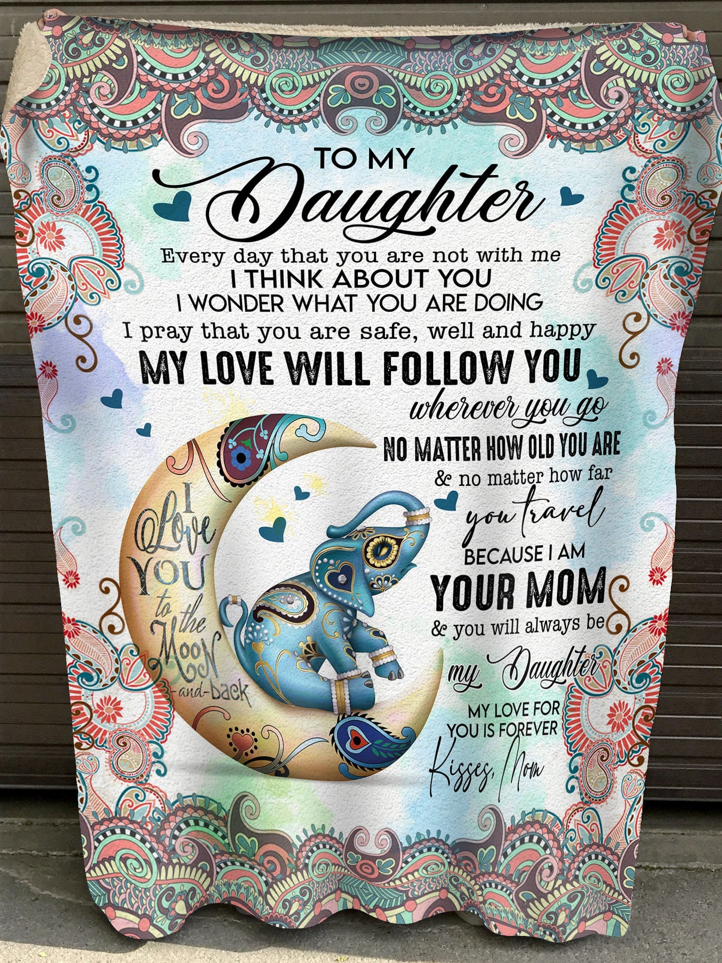 To My Daughter, My Love will follow you, Elephant - Fleece Blanket