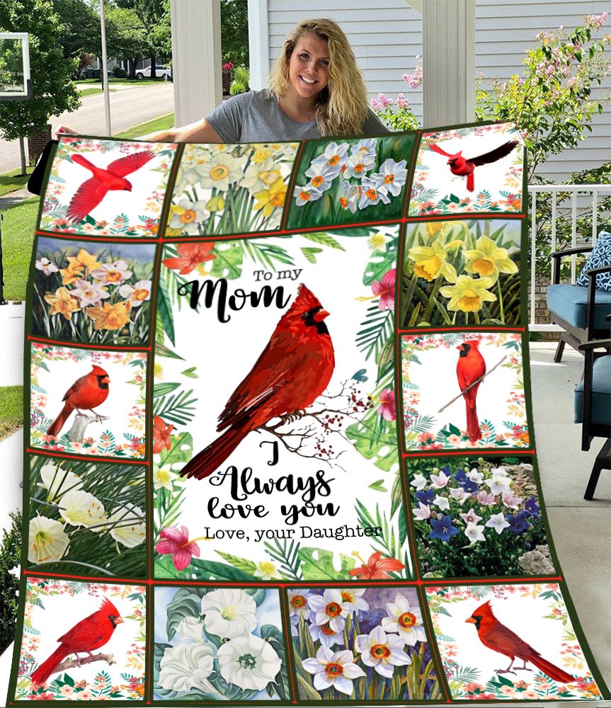 To My Mom I Always Love You, Cardinal Happy Mother's Day - Fleece Blanket