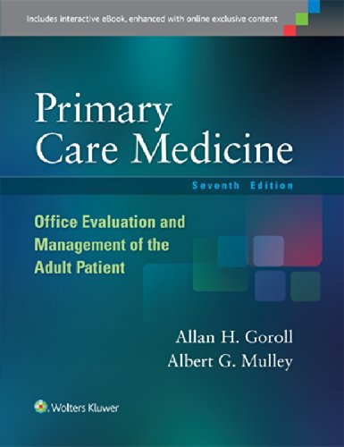 Primary Care Medicine: Office Evaluation and Management of the Adult Patient (Primary Care Medicine Office Evaluation and Management of the Adult Patient) (PDF/EPUB Version)