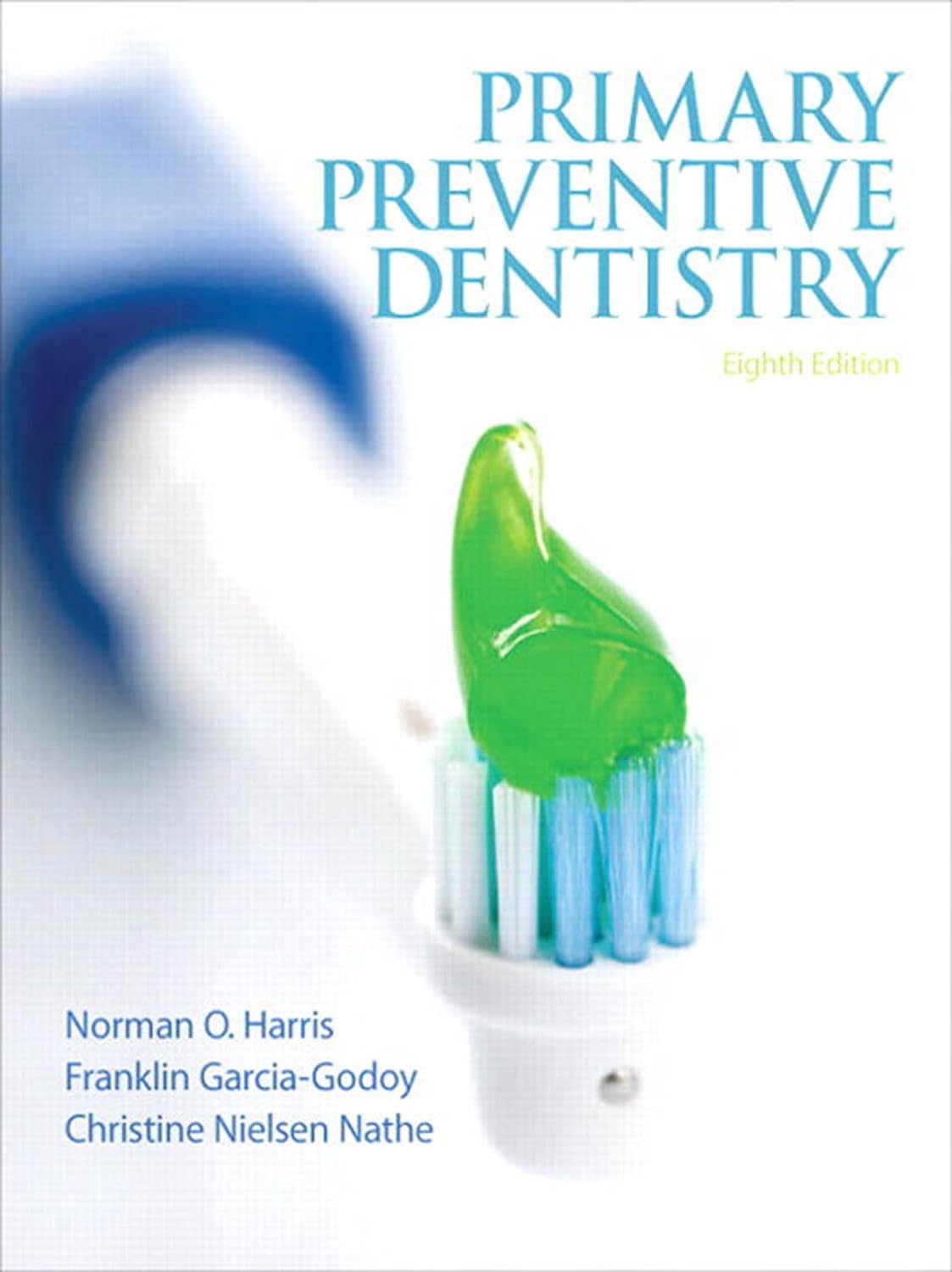 Primary Preventive Dentistry (PDF/EPUB Version)