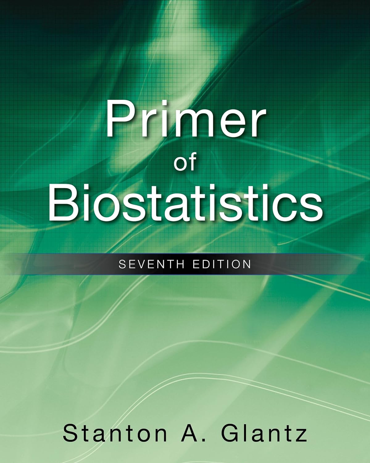 Primer of Biostatistics, Seventh Edition (Primer of Biostatistics (Glantz)(Paperback)) (PDF/EPUB Version)