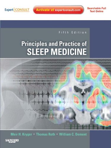 Principles and Practice of Sleep Medicine - E-Book: Expert Consult Premium Edition - Enhanced Online Features (PDF/EPUB Version)