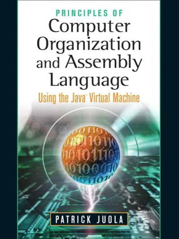 Principles of Computer Organization and Assembly Language (2-downloads) (PDF/EPUB Version)