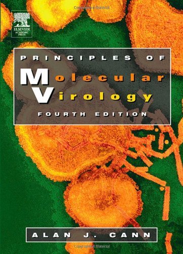 Principles of Molecular Virology (Standard Edition) (Cann, Principles of Molecular Virology) (PDF/EPUB Version)