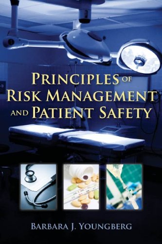 Principles of Risk Management and Patient Safety (PDF/EPUB Version)