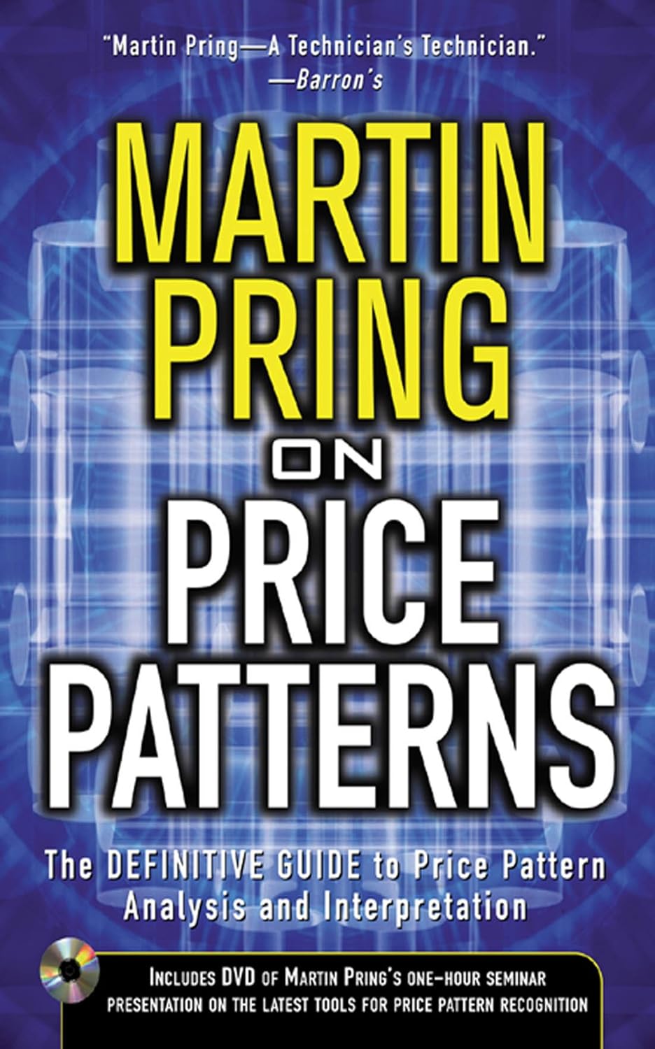 Pring on Price Patterns: The Definitive Guide to Price Pattern Analysis and Intrepretation (PDF/EPUB Version)
