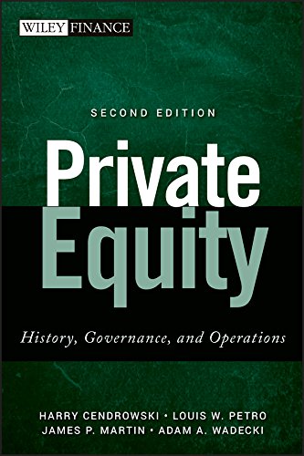 Private Equity: History, Governance, and Operations (Wiley Finance Book 793) (PDF/EPUB Version)