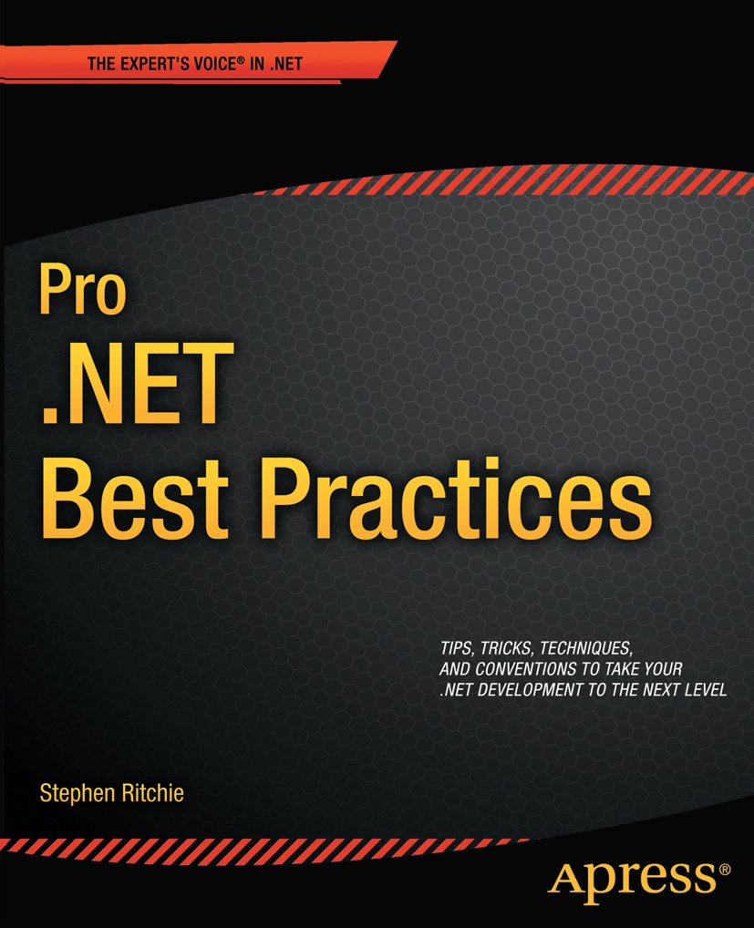 Pro .NET Best Practices (Expert's Voice in .NET) (PDF/EPUB Version)