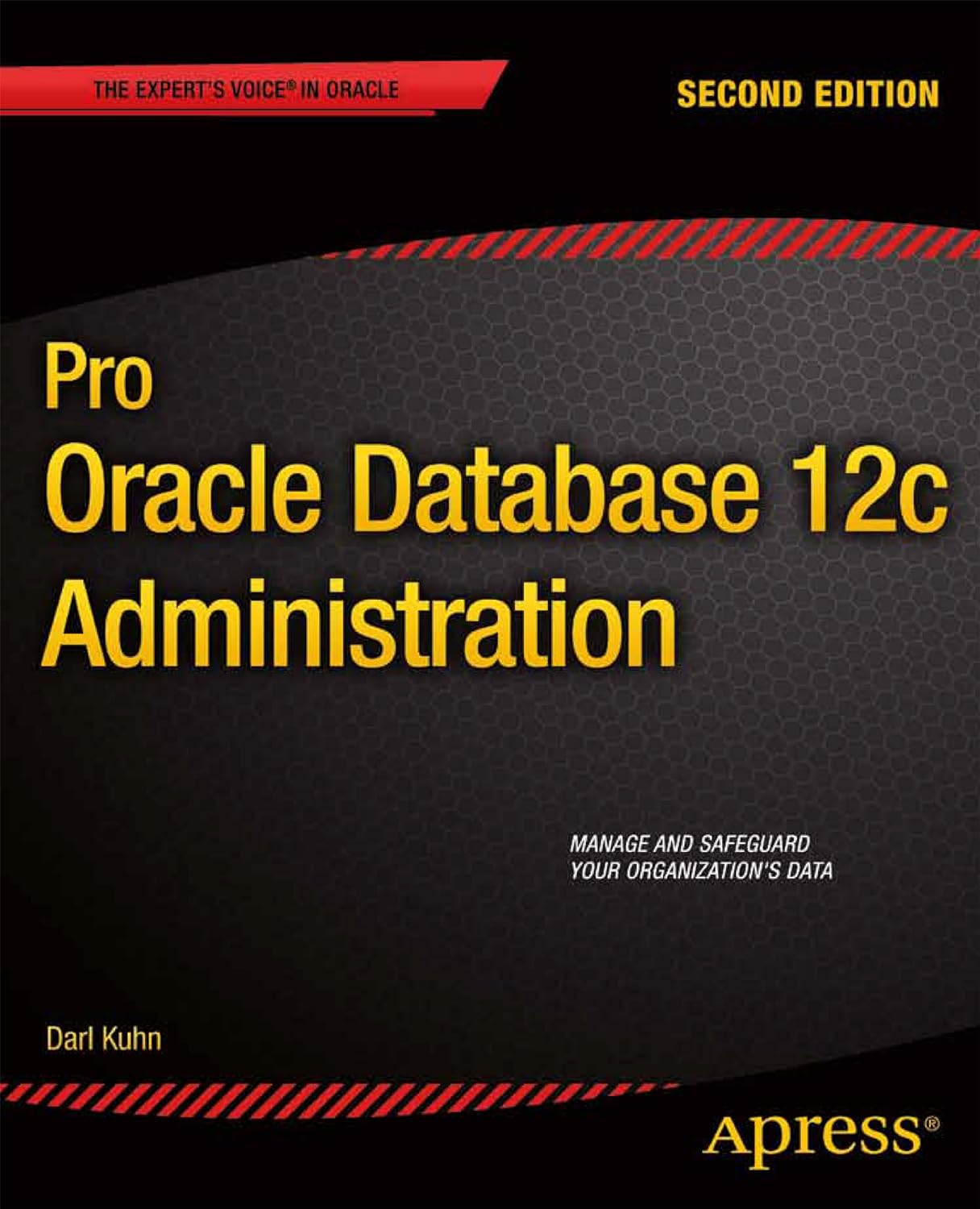 Pro Oracle Database 12c Administration (The Expert's Voice) (PDF/EPUB Version)