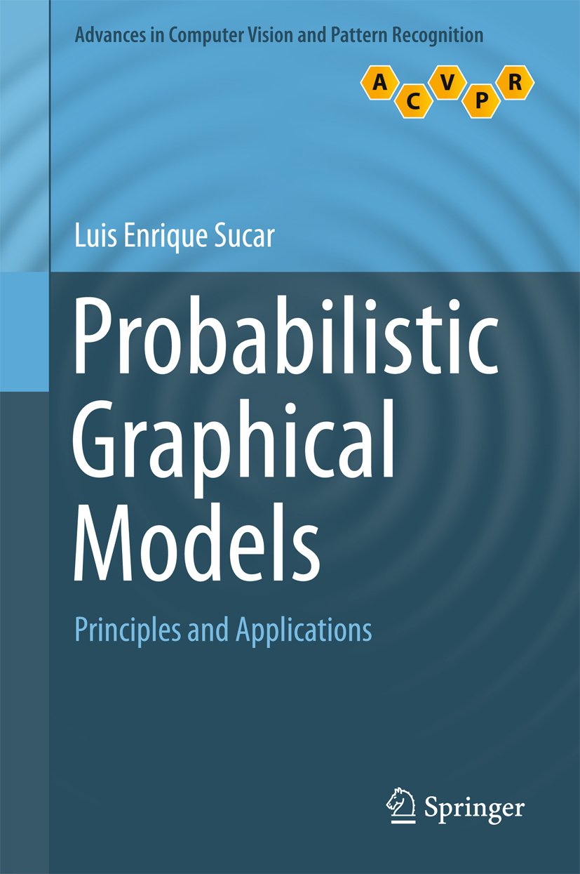 Probabilistic Graphical Models: Principles and Applications (Advances in Computer Vision and Pattern Recognition) (PDF/EPUB Version)