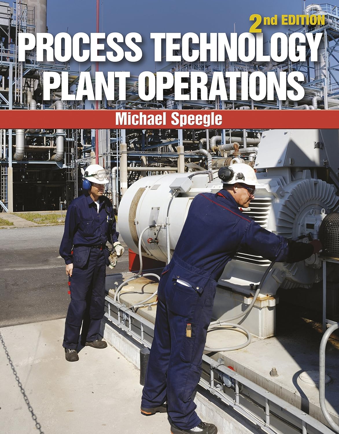 Process Technology Plant Operations (PDF/EPUB Version)