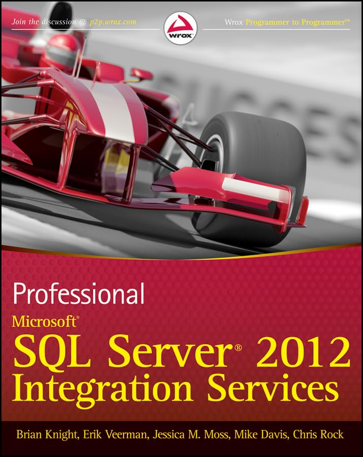 Professional Microsoft SQL Server 2012 Integration Services (PDF/EPUB Version)