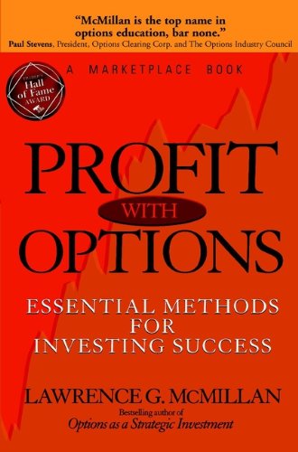 Profit With Options: Essential Methods for Investing Success (A Marketplace Book Book 170) (PDF/EPUB Version)