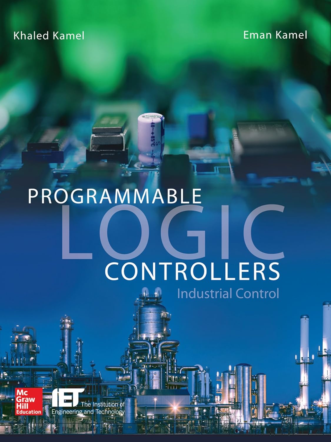 Programmable Logic Controllers: Industrial Control (PDF/EPUB Version)