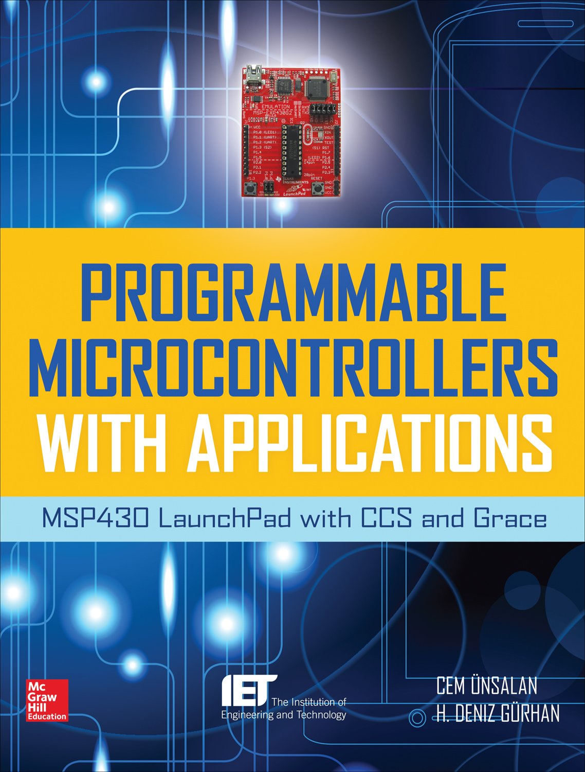 Programmable Microcontrollers with Applications: MSP430 LaunchPad with CCS and Grace (PDF/EPUB Version)