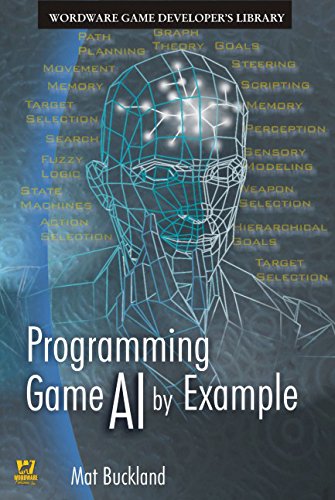 Programming Game AI by Example (Wordware Game Developers Library) (PDF/EPUB Version)